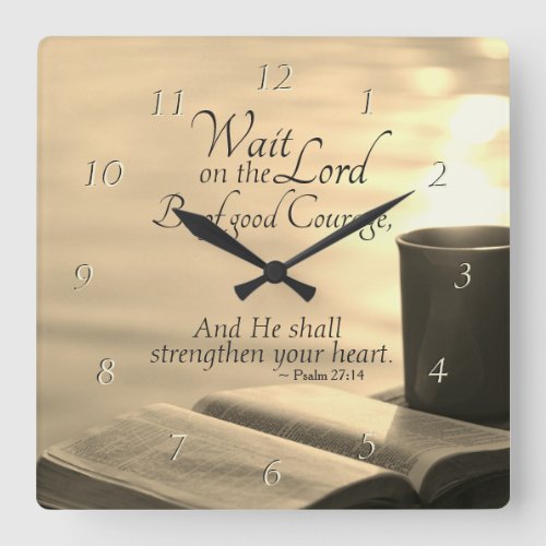 Psalm 2714 Wait on the Lord Bible Verse Square Wall Clock