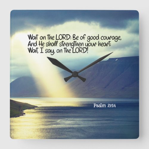 Psalm 2714 Wait on the LORD Bible Verse Sunset Square Wall Clock