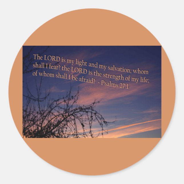 Psalm 27:1 at Dawn Classic Round Sticker (Front)
