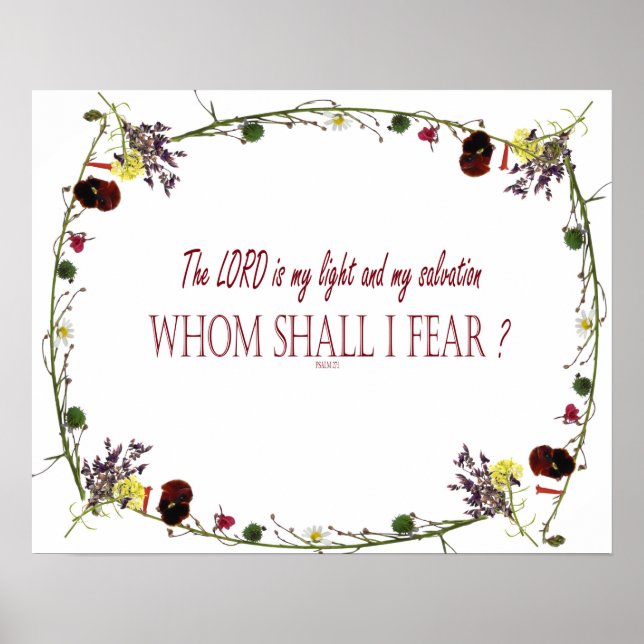 Psalm 27:1, Lord, whom shall I fear Poster (Front)