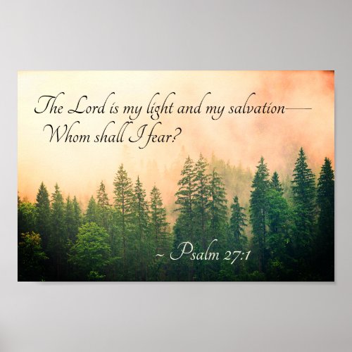 Psalm 271 The Lord is my light and my salvationâ Poster