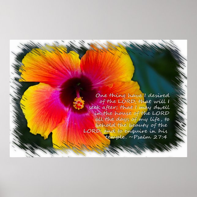 Psalm 27:4 Hibiscus on White Poster (Front)