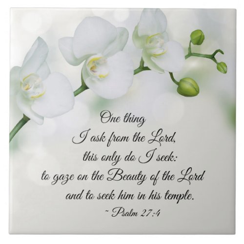 Psalm 274 One thing I ask from the Lord Bible Ceramic Tile