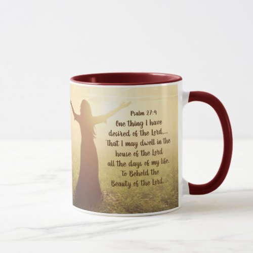 Psalm 274 One Thing I Desired of the Lord Bible Mug