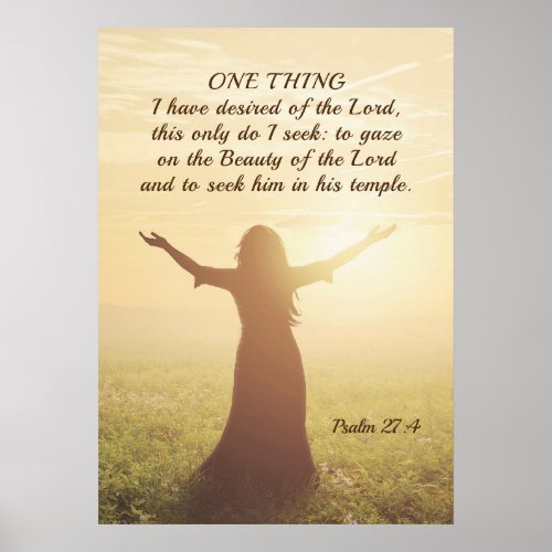 Psalm 274 One Thing I Desired of the Lord Bible Poster
