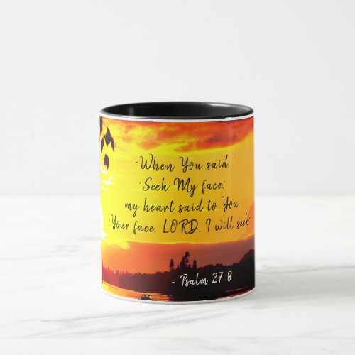 Psalm 278 Your Face LORD I will Seek Bible Mug