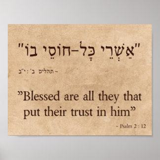 Psalm 2 : 12 in Hebrew and English Poster
