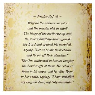 Psalm 2 1-6 Why do the nations conspire, Ceramic Tile