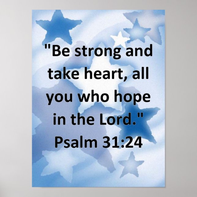 Psalm 31:24 poster (Front)