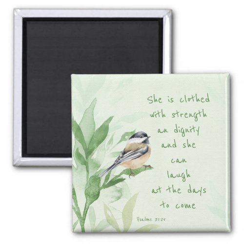 Psalm 3125 She is clothed with Strength Scripture Magnet