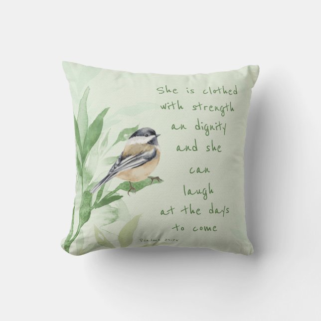 Psalm 31:25 She is clothed with Strength Scripture Throw Pillow (Front)