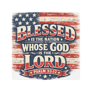 Psalm 33:12 Blessed Is The Nation Patriotic Metal Print
