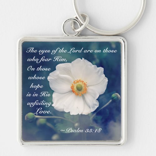 Psalm 3318 Hope in His unfailing love Scripture Keychain