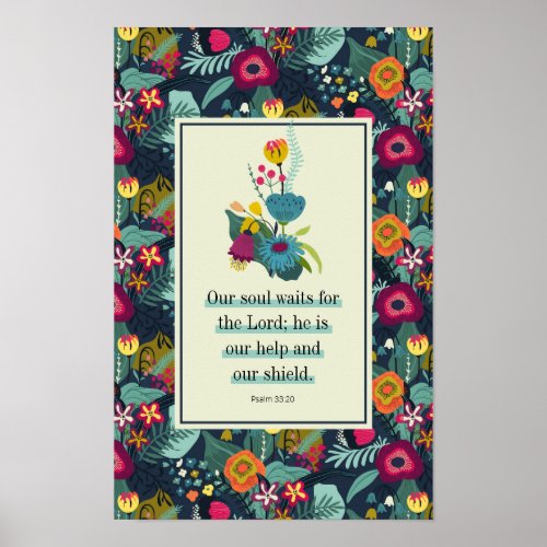Psalm 3320 He is our Help Abstract Floral Poster