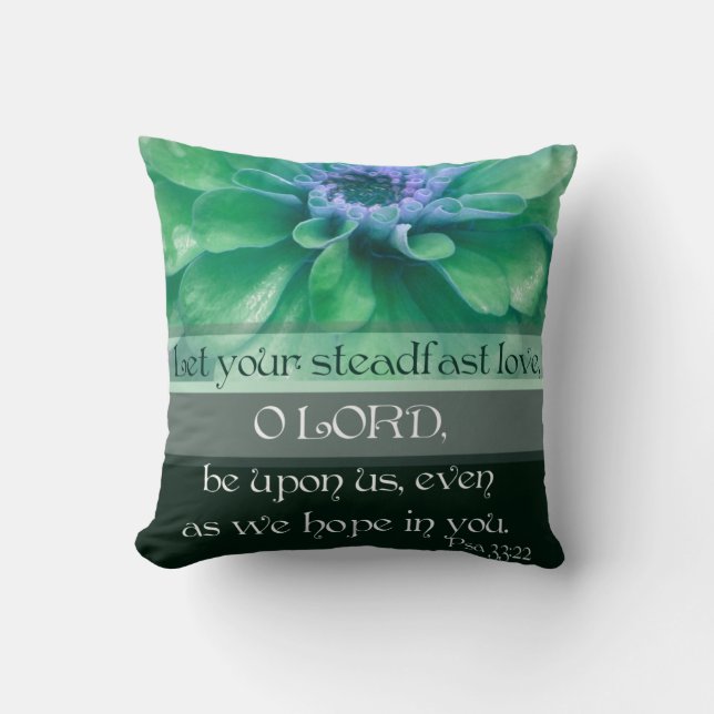 Psalm 33:22 Let your steadfast Love... Throw Pillow (Front)