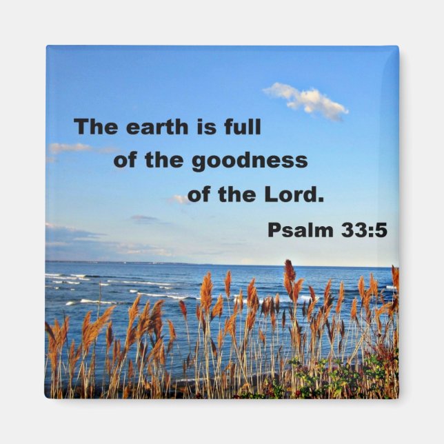 Psalm 33:5 magnet (Front)