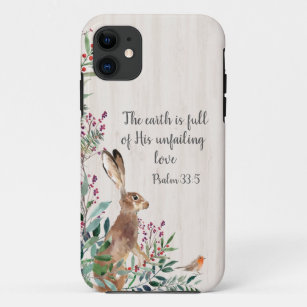 Psalm 33:5 Rabbit, Foliage Christian Religious iPhone 11 Case