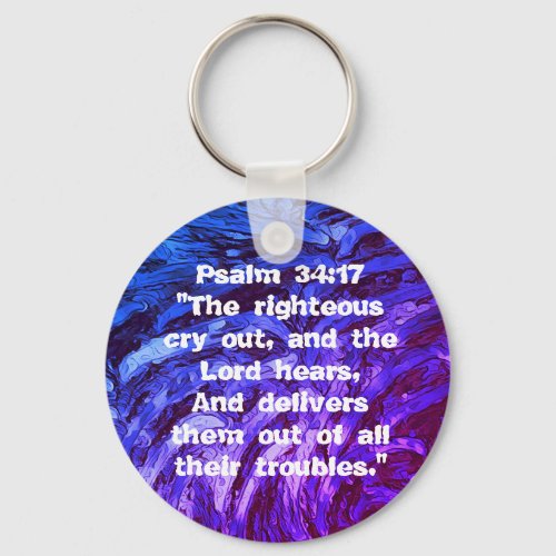 Psalm 3417 _ Cry out to the Lord  Keychain