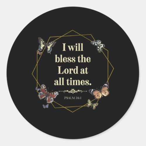 Psalm 34 1 Christian Bible Verse Quote Classic Round Sticker