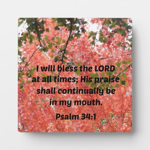 Psalm 341 I will bless the Lord at all times Plaque