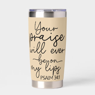 Psalm 34:1 insulated tumbler