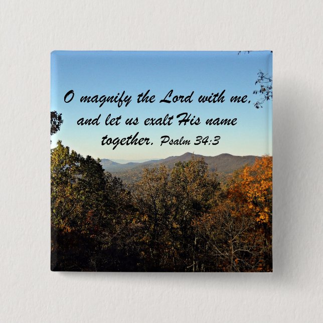 Psalm 34:3 button (Front)