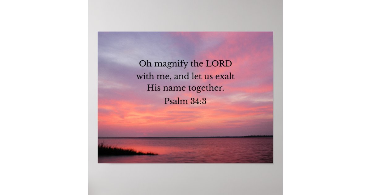 Ohio Magnify Psalm 34:3 Oh magnify the Lord with me Poster | Zazzle