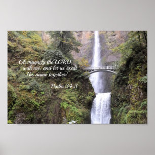 Psalm 34:3 Oh magnify the Lord with me Poster