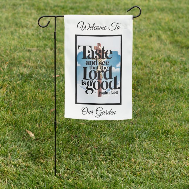 Psalm 34:8 Faithful Blessings  Garden Flag (In SItu)