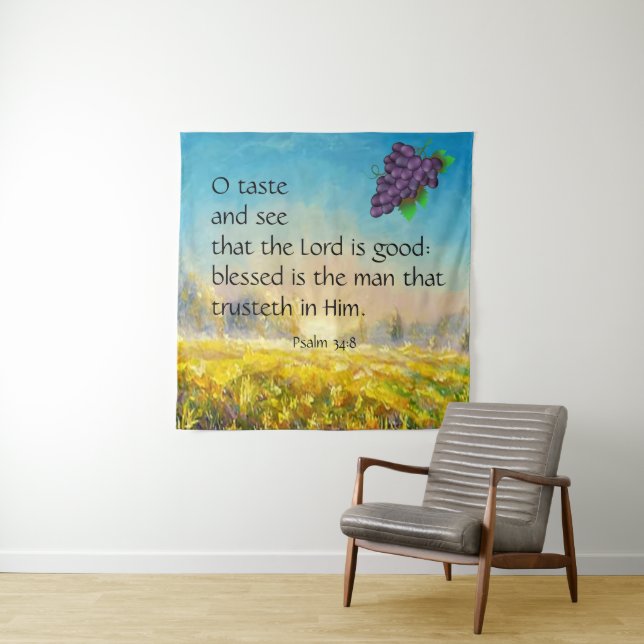 Psalm 34:8   tapestry (In Situ)