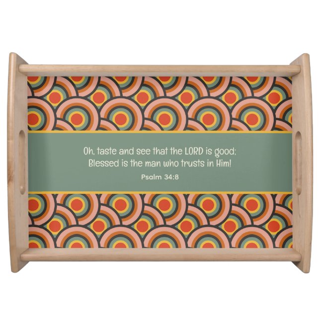 Psalm 34:8 Taste and See Retro Circles Serving Tray (Front)