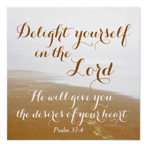 Psalm 374 Delight yourself in the Lord Beach Poster