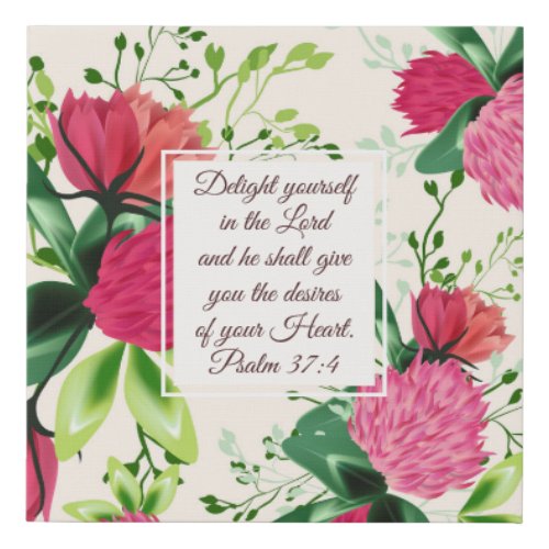 Psalm 374 Delight yourself in the Lord Clover Faux Canvas Print