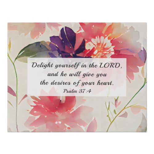 Psalm 374 Delight Yourself in The LORD Floral Faux Canvas Print