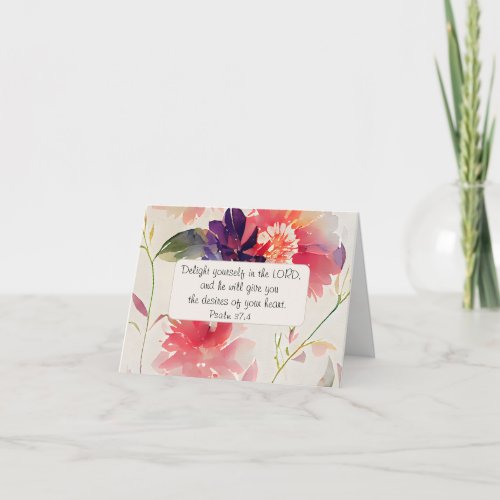 Psalm 374 Delight Yourself in The LORD Floral Note Card