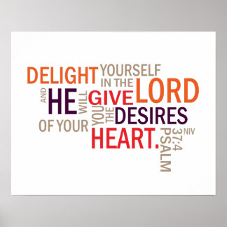 Psalm 37:4 "Desires of Your Heart" Subway Art Poster