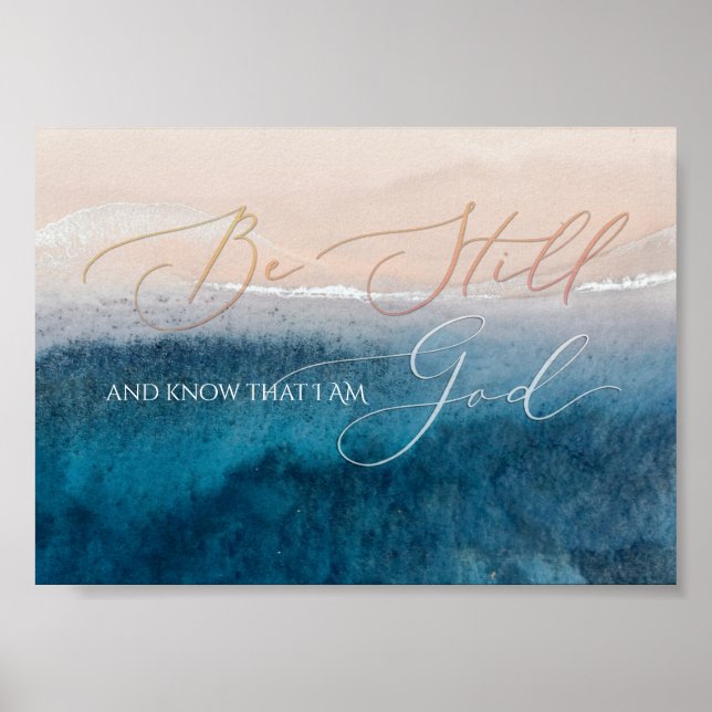 Psalm 46 10, Be Still Aerial Beach, Deep Blue Sea Poster (Front)