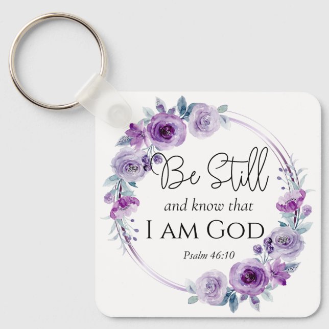 Psalm 46:10 Be Still and Know Bible Purple Floral Keychain (Front)