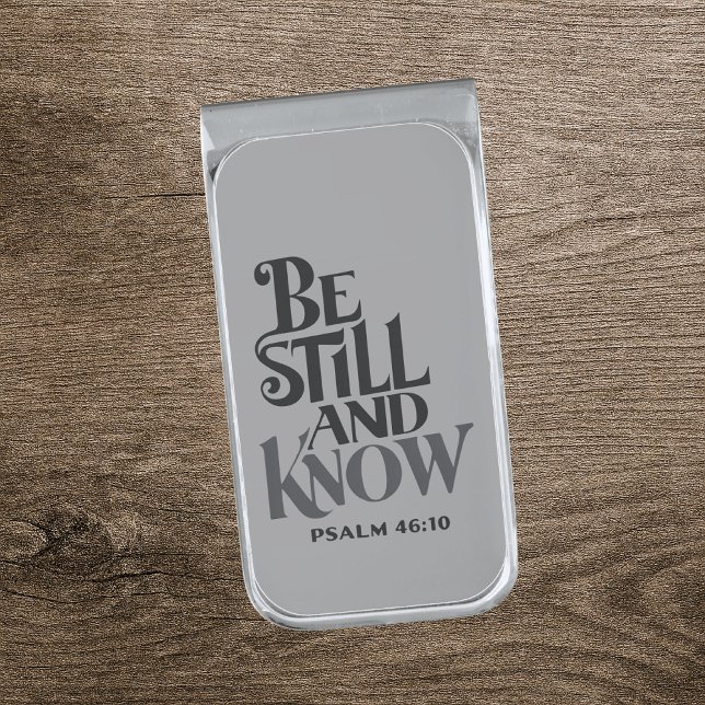 Psalm 46:10 Be Still And Know Bible Silver Finish Money Clip (Creator Uploaded)