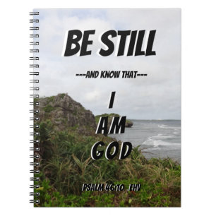 Psalm 46:10 Be Still And Know Bible Verse Notebook