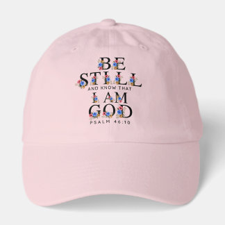 Psalm 46:10 Be Still and Know Floral Letters Hat