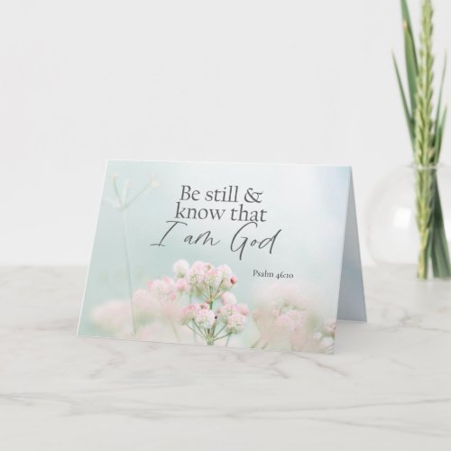 Psalm 4610 Be still and know I Am God Bible Verse Card