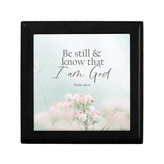 Psalm 46:10 Be still and know I Am God Bible Verse Gift Box (Front)