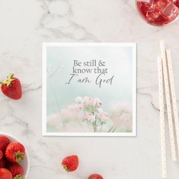 Psalm 46:10 Be Still And Know I Am God Bible Verse Napkins by CChristianDesigns at Zazzle