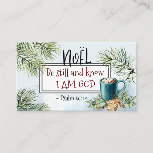 Psalm 4610 Be still and know I am God Christmas Business Card