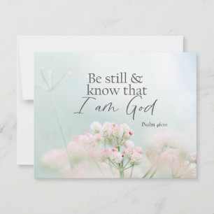Psalm 46:10 Be still and know I Am God Flat Card