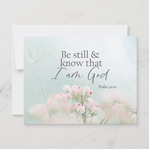 Psalm 4610 Be still and know I Am God Flat Card