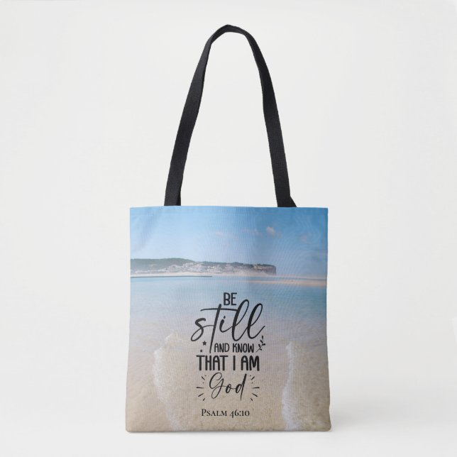 Psalm 46:10 Be Still and Know I Am God Ocean Beach Tote Bag (Front)