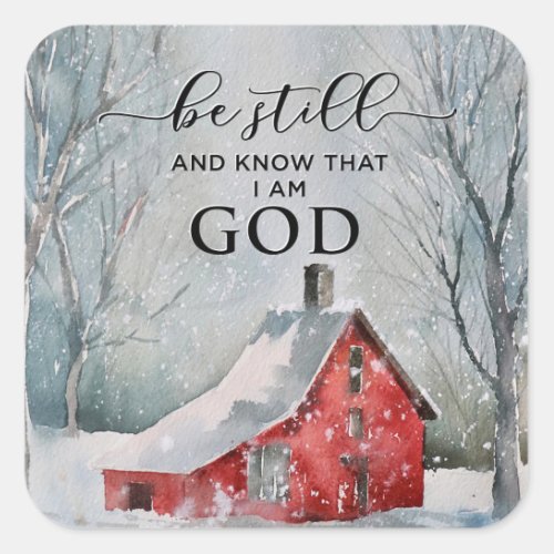 Psalm 4610 Be Still and Know I Am GOD Winter Snow Square Sticker