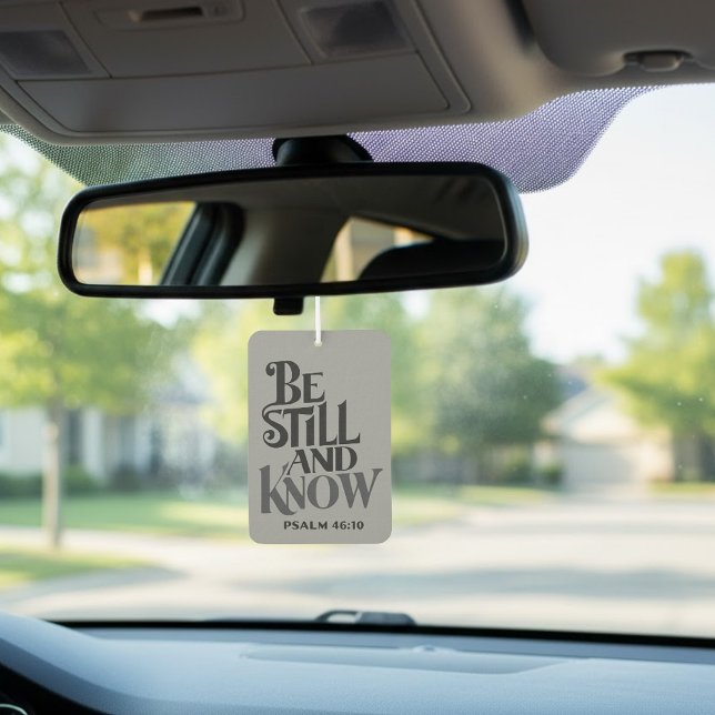 Psalm 46:10 Be Still And Know Religious Air Freshener (Creator Uploaded)